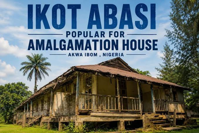Amalgamation House, Ikot Abasi